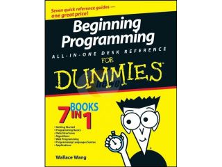 Beginning Programming All in One Desk Reference for Dummies