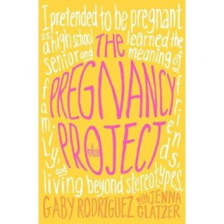 The Pregnancy Project: A Memoir