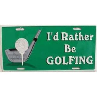 LP   319 Rather Be Golfing License Plate   2329