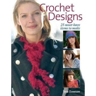 Crochet Designs: 25 Must Have Items to Make