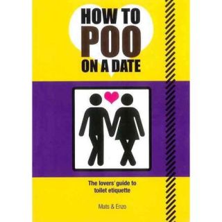 How to Poo on a Date
