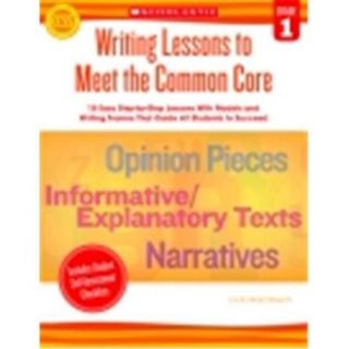 Scholastic Writing Lessons To Meet The Common Core   Grade 1